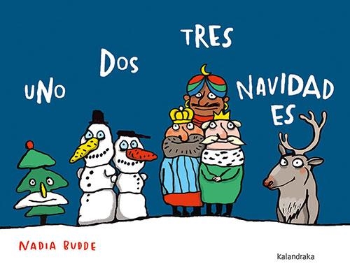 UNO DOS TRES, NAVIDAD ES | 9788413431819 | BUDDE, NADIA | Llibreria La Gralla | Llibreria online de Granollers