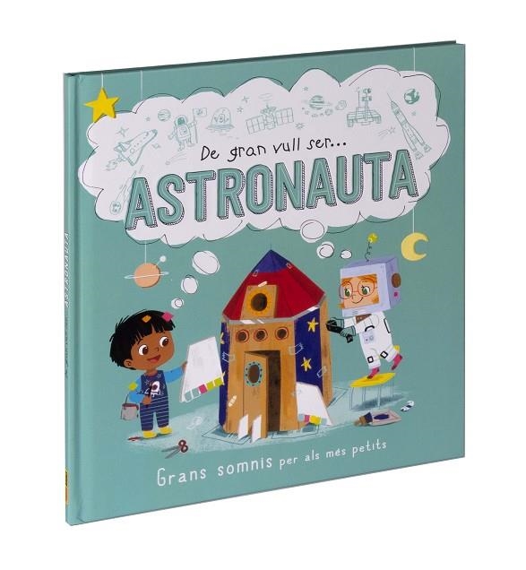 DE GRAN VULL SER... ASTRONAUTA | 9788411015530 | FOSSEY SUZANNE | Llibreria La Gralla | Llibreria online de Granollers