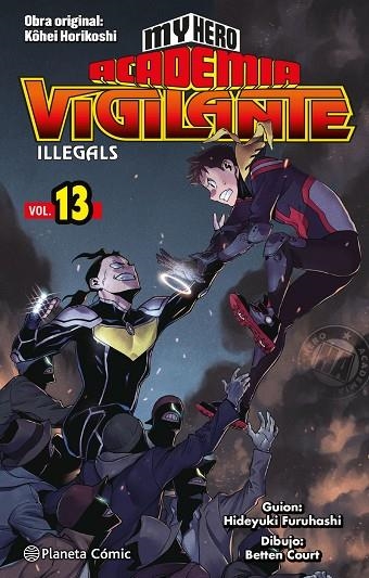 MY HERO ACADEMIA VIGILANTE ILLEGALS Nº 13/15 | 9788491747284 | HORIKOSHI, KOHEI | Llibreria La Gralla | Llibreria online de Granollers