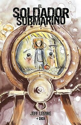 SOLDADOR SUBMARINO, EL | 9788419263063 | LEMIRE, JEFF | Llibreria La Gralla | Llibreria online de Granollers