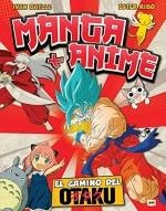 MANGA Y ANIME | 9788418703430 | IVAN BATLLE | Llibreria La Gralla | Llibreria online de Granollers