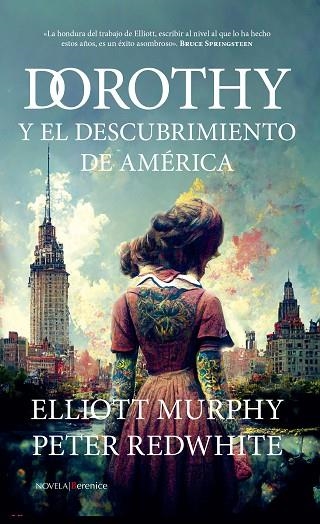 DOROTHY Y EL DESCUBRIMIENTO DE AMÉRICA | 9788411312349 | MURPHY; ELLIOT;  REDWHITE, PETER | Llibreria La Gralla | Llibreria online de Granollers