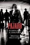 PAJARO. DE SANTA LEONE AL GRAN PODER | 9788494973987 | CRESPO ANDRÉS, ALFRED | Llibreria La Gralla | Llibreria online de Granollers