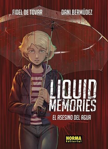 LIQUID MEMORIES INTEGRAL | 9788467959789 | DE TOVAR, FIDEL ; BERMUDEZ, DANI  | Llibreria La Gralla | Llibreria online de Granollers