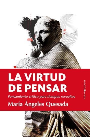 VIRTUD DE PENSAR, LA | 9788418952203 | MARÍA ÁNGELES QUESADA | Llibreria La Gralla | Llibreria online de Granollers