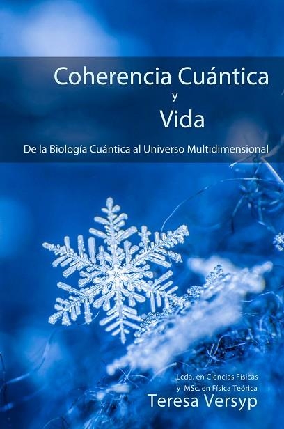 COHERENCIA CUÁNTICA Y VIDA | 9788409377695 | VERSYP DUCAJU, TERESA | Llibreria La Gralla | Llibreria online de Granollers