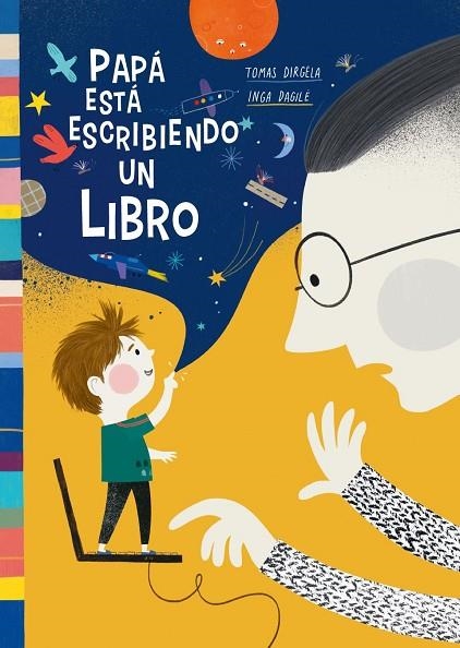 PAPÁ ESTÁ ESCRIBIENDO UN LIBRO | 9788418232275 | DIRGELA, TOMAS | Llibreria La Gralla | Llibreria online de Granollers