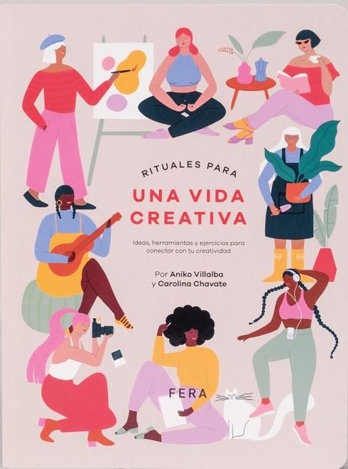 RITUALES PARA UNA VIDA CREATIVA | 9789874764249 | CHAVATE,CAROLINA/ VILLALBA, ANIKO | Llibreria La Gralla | Llibreria online de Granollers