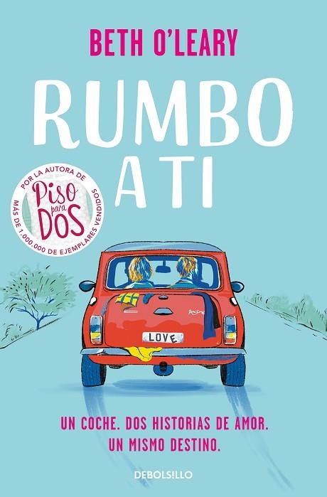 RUMBO A TI (BOLSILLO) | 9788466364164 | O'LEARY, BETH | Llibreria La Gralla | Librería online de Granollers