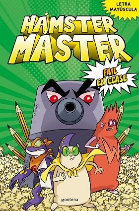 HÁMSTER MÁSTER 3 - FAIL EN CLASE | 9788418949418 | POWERS, EDGAR / COSTANZA, SALVATORE | Llibreria La Gralla | Llibreria online de Granollers