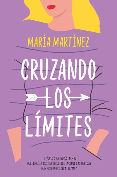 CRUZANDO LOS LÍMITES (BOLSILLO) | 9788416622962 | MARTÍNEZ, MARÍA | Llibreria La Gralla | Librería online de Granollers