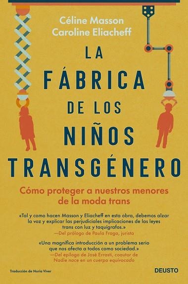 FÁBRICA DE LOS NIÑOS TRANSGÉNERO, LA | 9788423434657 | MASSON & CAROLINE ELIACHEFF, CÉLINE | Llibreria La Gralla | Llibreria online de Granollers