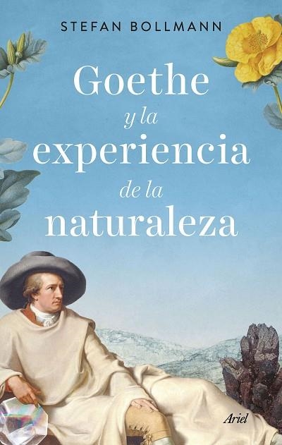 GOETHE Y LA EXPERIENCIA DE LA NATURALEZA | 9788434435971 | BOLLMANN, STEFAN | Llibreria La Gralla | Llibreria online de Granollers