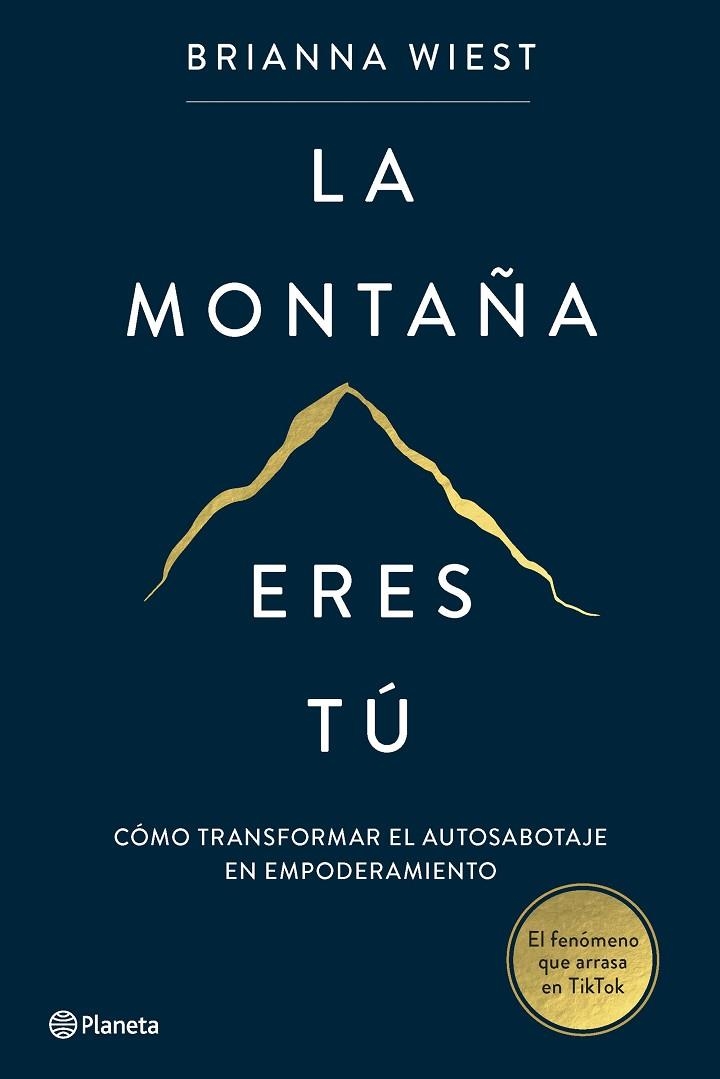 MONTAÑA ERES TÚ, LA | 9788408267386 | WIEST, BRIANNA | Llibreria La Gralla | Llibreria online de Granollers