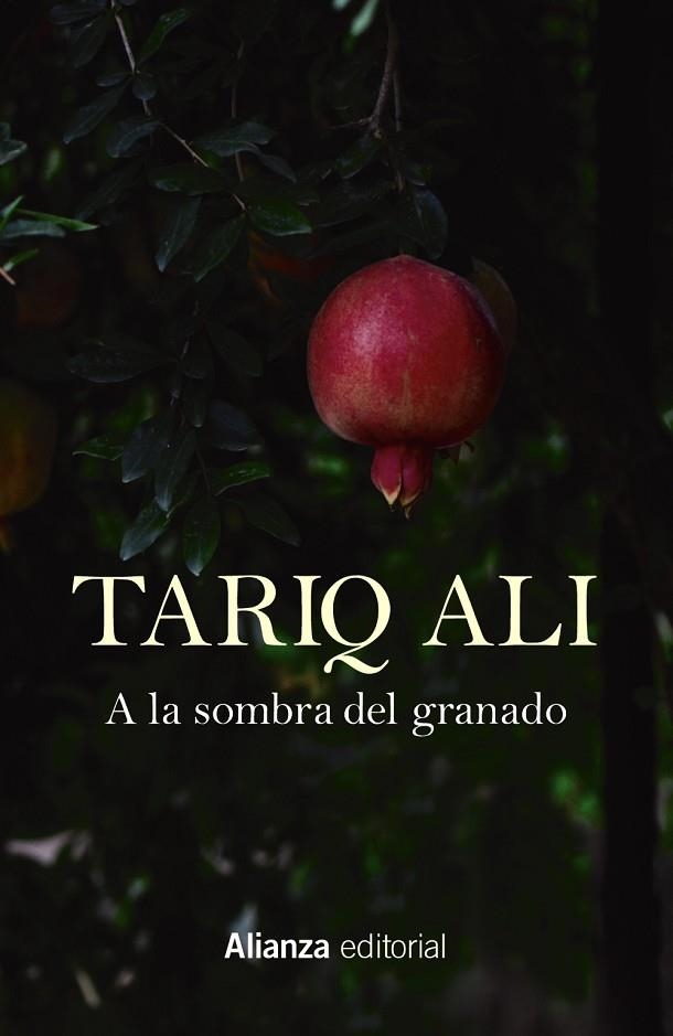 A LA SOMBRA DEL GRANADO (BOLSILLO) | 9788411480987 | ALI, TARIQ | Llibreria La Gralla | Llibreria online de Granollers