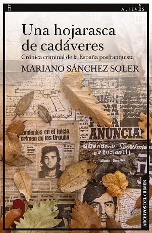 UNA HOJARASCA DE CADÁVERES | 9788418584855 | SÁNCHEZ-SOLER, MARIANO | Llibreria La Gralla | Llibreria online de Granollers