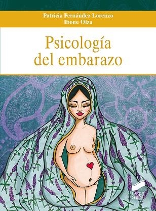 PSICOLOGÍA DEL EMBARAZO | 9788413570556 | FERNÁNDEZ LORENZO, PATRICIA / OLZA, IBONE / CARMONA CAÑABATE, SUSANA | Llibreria La Gralla | Llibreria online de Granollers