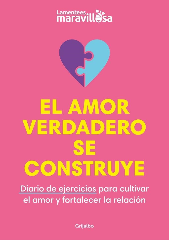 AMOR VERDADERO SE CONSTRUYE, EL | 9788425363931 | LA MENTE ES MARAVILLOSA | Llibreria La Gralla | Llibreria online de Granollers