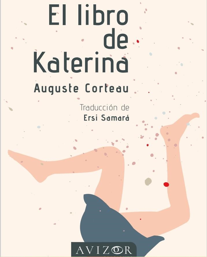 LIBRO DE KATERINA, EL | 9788409452675 | CORTEAU, AUGUSTE | Llibreria La Gralla | Llibreria online de Granollers