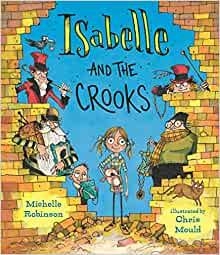ISABELLE AND THE CROOKS | 9781529510973 | ROBINSON, MICHE | Llibreria La Gralla | Librería online de Granollers