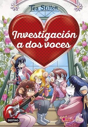 INVESTIGACIÓN A DOS VOCES | 9788408265559 | STILTON, TEA | Llibreria La Gralla | Librería online de Granollers