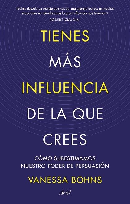 TIENES MÁS INFLUENCIA DE LA QUE CREES | 9788434436015 | BOHNS, VANESSA | Llibreria La Gralla | Llibreria online de Granollers