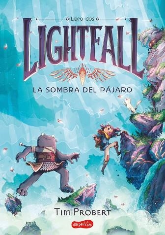 LIGHTFALL 2: LA SOMBRA DEL PÁJARO | 9788418774683 | PROBERT, TIM | Llibreria La Gralla | Llibreria online de Granollers