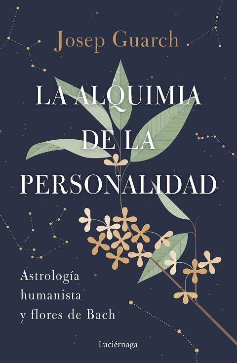 ALQUIMIA DE LA PERSONALIDAD, LA | 9788419164384 | GUARCH, JOSEP | Llibreria La Gralla | Librería online de Granollers