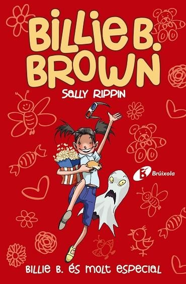 BILLIE B. BROWN, 10. BILLIE B. ÉS MOLT ESPECIAL | 9788413491622 | RIPPIN, SALLY | Llibreria La Gralla | Llibreria online de Granollers