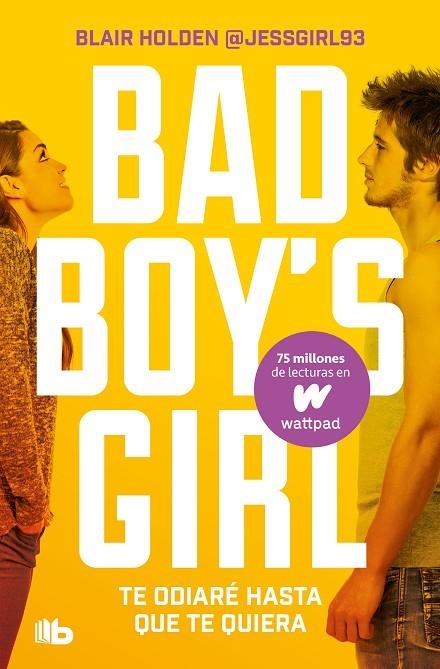 TE ODIARÉ HASTA QUE TE QUIERA (BOLSILLO - BAD BOY'S GIRL 1) | 9788413142845 | HOLDEN, BLAIR | Llibreria La Gralla | Llibreria online de Granollers