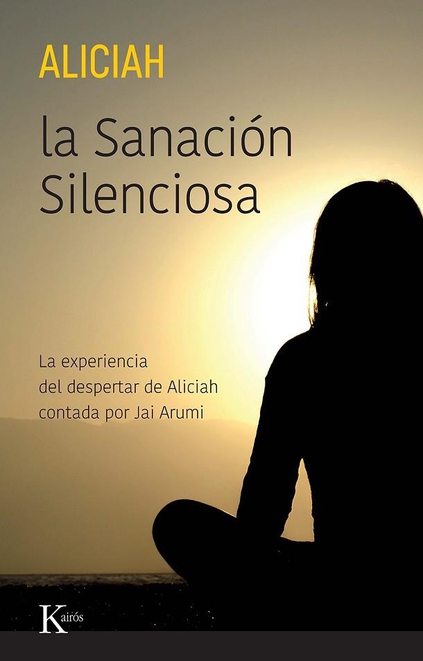 SANACIÓN SILENCIOSA, LA | 9788411211307 | ALICIAH | Llibreria La Gralla | Llibreria online de Granollers