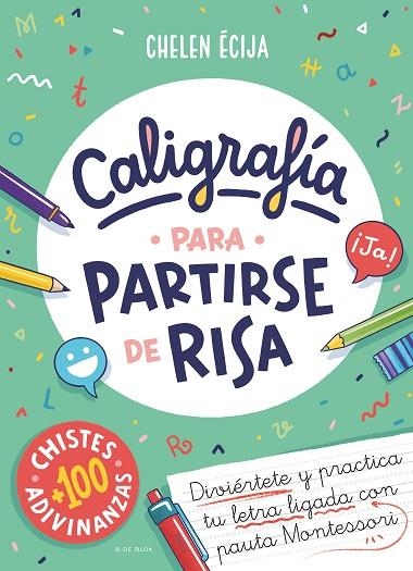 CALIGRAFÍA PARA PARTIRSE DE RISA | 9788419378811 | ÉCIJA, CHELEN | Llibreria La Gralla | Llibreria online de Granollers