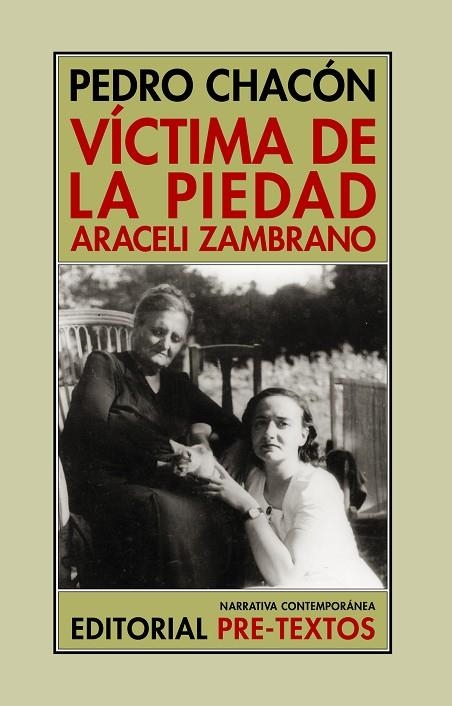 VÍCTIMA DE LA PIEDAD: ARACELI ZAMBRANO | 9788419633033 | CHACÓN, PEDRO | Llibreria La Gralla | Llibreria online de Granollers