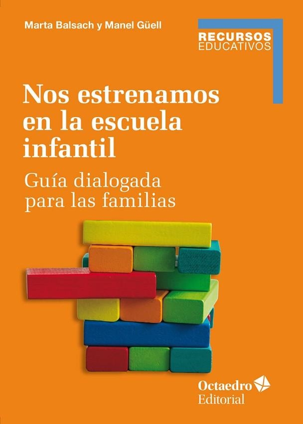 NOS ESTRENAMOS EN LA ESCUELA INFANTIL | 9788419312754 | BALSACH RIZO, MARTA / GÜELL BARCELÓ, MANEL | Llibreria La Gralla | Llibreria online de Granollers