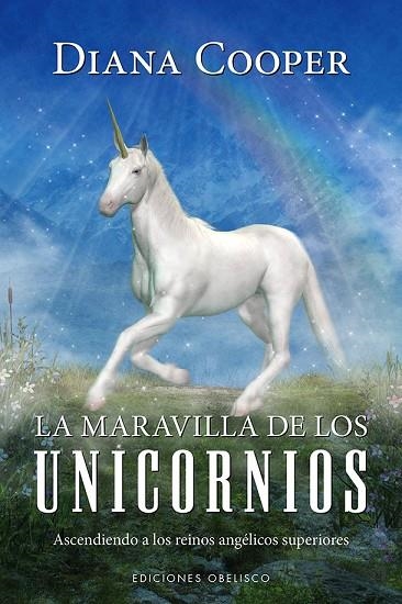 MARAVILLA DE LOS UNICORNIOS, LA | 9788491118381 | COOPER, DIANA | Llibreria La Gralla | Llibreria online de Granollers