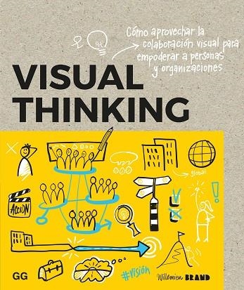 VISUAL THINKING | 9788425234231 | BRAND, WILLEMIEN | Llibreria La Gralla | Llibreria online de Granollers