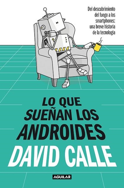 LO QUE SUEÑAN LOS ANDROIDES | 9788403523241 | CALLE, DAVID | Llibreria La Gralla | Llibreria online de Granollers