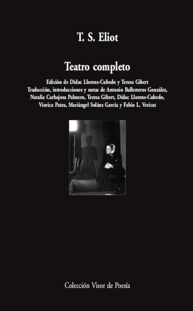 TEATRO COMPLETO T. S. ELIOT. | 9788498956207 | ELIOT, T.S. | Llibreria La Gralla | Librería online de Granollers