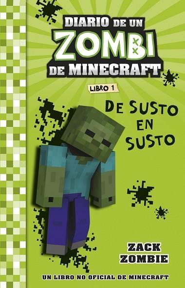 MINECRAFT. DIARIO DE UN ZOMBI DE MINECRAFT. DE SUSTO EN SUSTO | 9788408268031 | ZACK ZOMBIE | Llibreria La Gralla | Llibreria online de Granollers