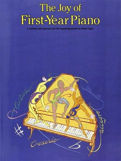 THE JOY OF FIRST YEAR PIANO | 9780711901230 | AGAY, DENES | Llibreria La Gralla | Llibreria online de Granollers