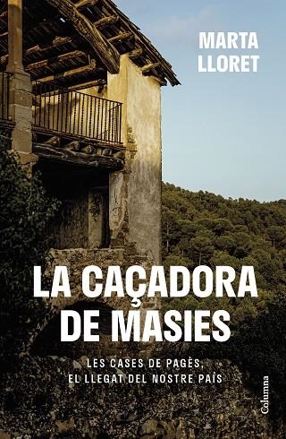 CAÇADORA DE MASIES, LA | 9788466430111 | LLORET BLACKBURN, MARTA | Llibreria La Gralla | Librería online de Granollers