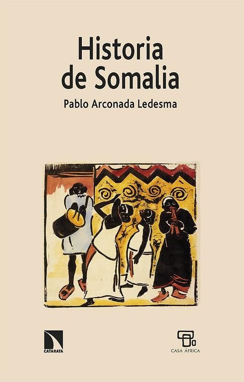 HISTORIA DE SOMALIA | 9788413526430 | ARCONADA LEDESMA, PABLO | Llibreria La Gralla | Llibreria online de Granollers