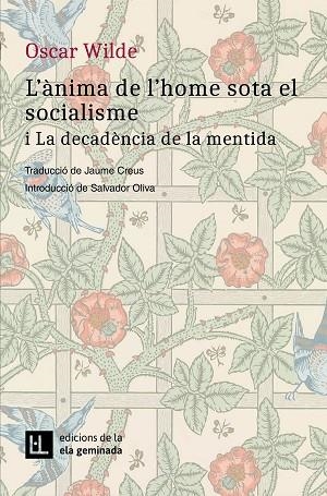 ÀNIMA DE L'HOME SOTA EL SOCIALISME, L'  I LA DECADÈNCIA DE LA MENTIDA | 9788412452792 | WILDE, OSCAR | Llibreria La Gralla | Librería online de Granollers