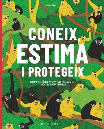 CONEIX, ESTIMA I PROTEGEIX | 9788419095138 | FRAILE, LAURA | Llibreria La Gralla | Llibreria online de Granollers