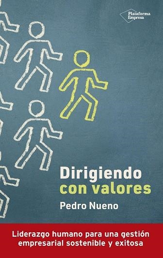 DIRIGIENDO CON VALORES | 9788419655141 | NUENO, PEDRO | Llibreria La Gralla | Llibreria online de Granollers