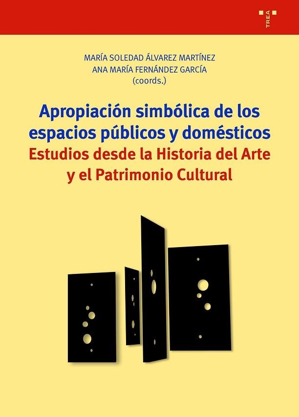 APROPIACIÓN SIMBÓLICA DE LOS ESPACIOS PÚBLICOS Y DOMÉSTICOS | 9788419525253 | ÁLVAREZ MARTÍNEZ, SOLEDAD / FERNÁNDEZ GARCÍA, ANA MARÍA | Llibreria La Gralla | Llibreria online de Granollers