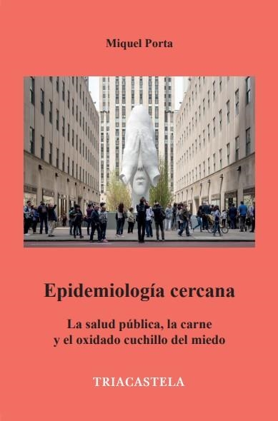 EPIDEMIOLOGIA CERCANA | 9788417252212 | PORTA, MIQUEL | Llibreria La Gralla | Llibreria online de Granollers