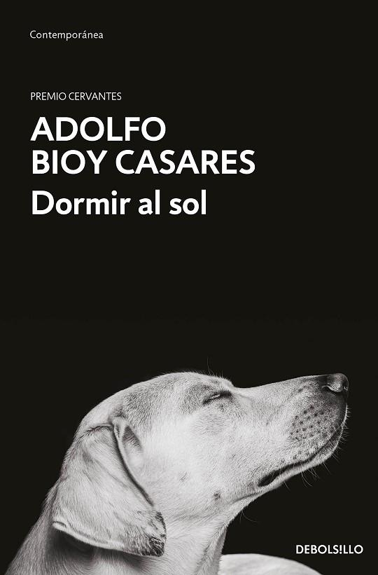 DORMIR AL SOL | 9788466364287 | BIOY CASARES, ADOLFO | Llibreria La Gralla | Llibreria online de Granollers