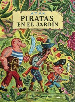 PIRATAS EN EL JARDÍN | 9788412340051 | ATAK | Llibreria La Gralla | Llibreria online de Granollers