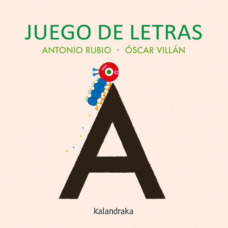 JUEGO DE LETRAS | 9788484644712 | RUBIO HERRERO, ANTONIO | Llibreria La Gralla | Librería online de Granollers